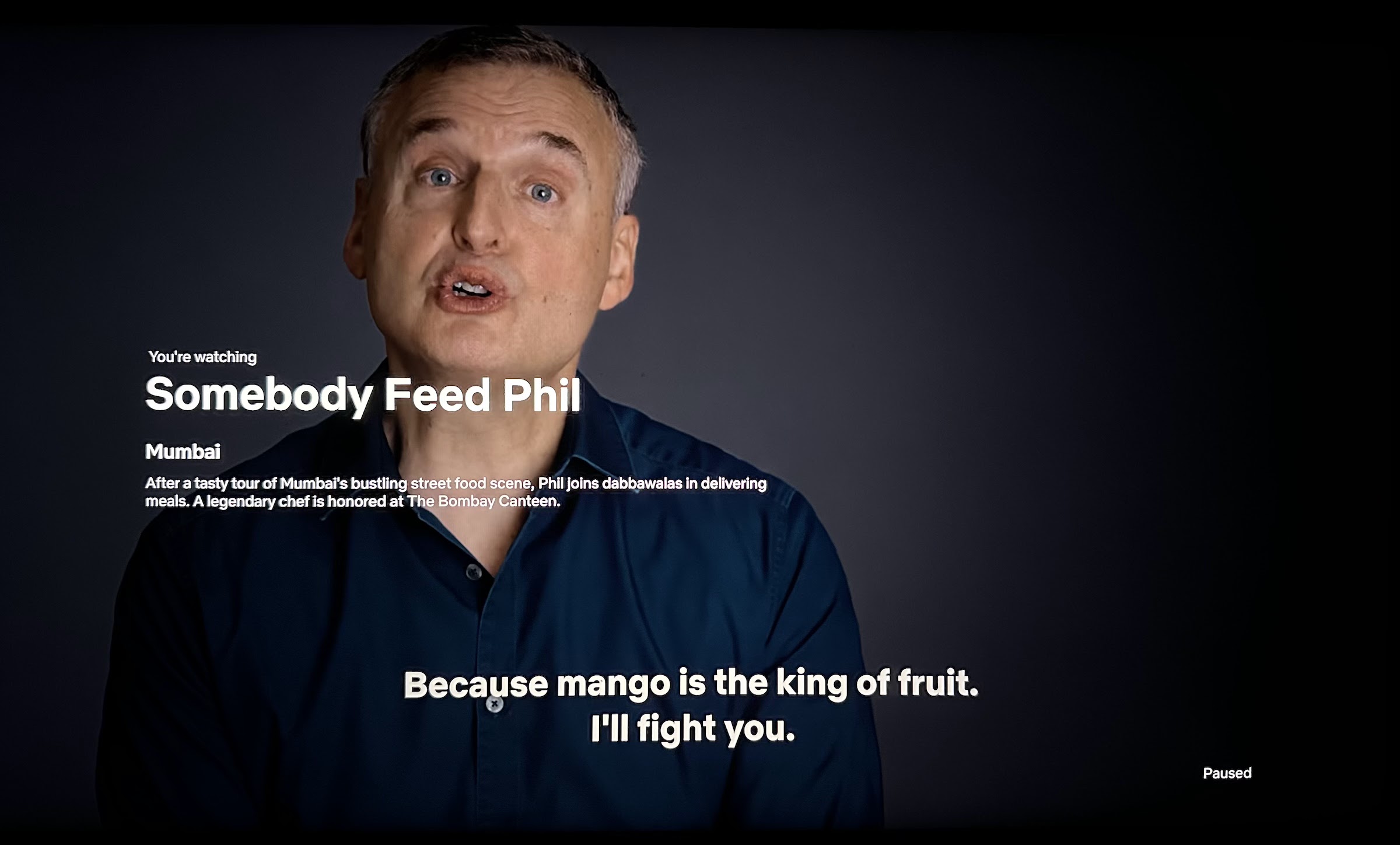 A great quote from the Netflix show Somebody Feed Phil